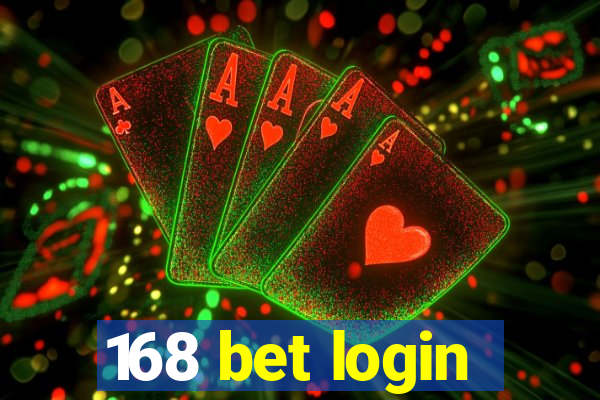168 bet login